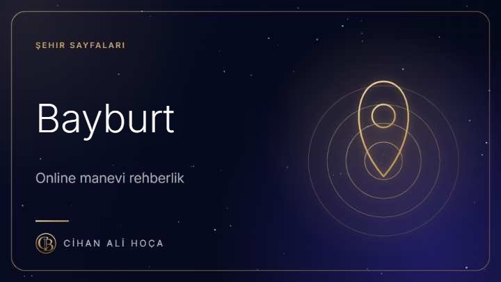 Bayburt Hoca ve Metafizik Uzmanı | Online Rehberlik