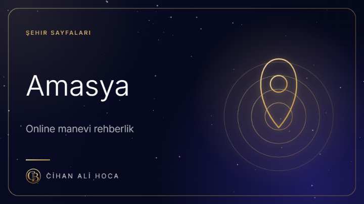 Amasya Hoca ve Metafizik Uzmanı | Online Rehberlik