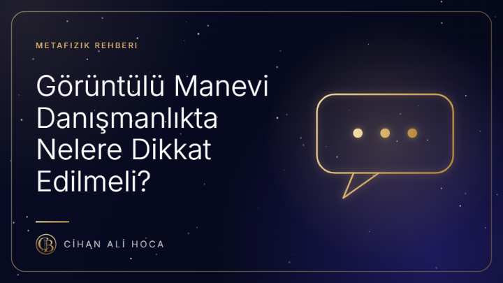 Görüntülü Manevi Danışmanlıkta Nelere Dikkat Edilmeli?
