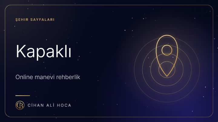 Kapaklı Hoca ve Metafizik Uzmanı | Online Rehberlik